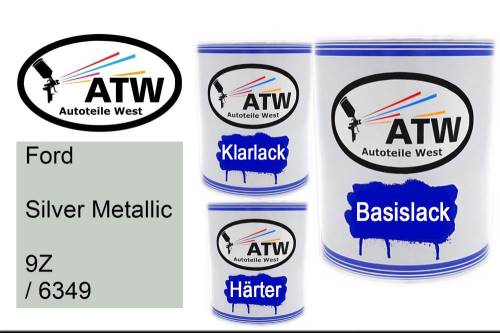 Ford, Silver Metallic, 9Z / 6349: 1L Lackdose + 1L Klarlack + 500ml Härter - Set, von ATW Autoteile West.